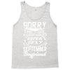 This Girl Is Taken By A Super Sexy September Boyfriend Tank Top