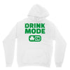 drink mode on (2) Unisex Hoodie