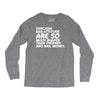 sarcasm and attitude areso much chaper than therapy and bail money Long Sleeve Shirts