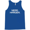 nerd harder Tank Top