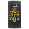 kings are born in 1973 Samsung Galaxy S7 Edge