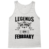 Legends Are Born In February Tank Top