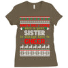 Santa Only Comes Once A Year Sister Is Always Here To Cheer Ladies Fitted T-Shirt