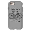 life is a beautiful ride iPhone 8