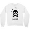danger Crewneck Sweatshirt