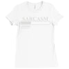 sarcasm loading please wait Ladies Fitted T-Shirt