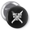 don't mess with the chef Pin-back button