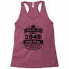 Made In 1945 And Still Awesome Racerback Tank