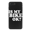 is my bike ok iPhone 7 Plus Case