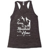 Going To The Mountains Is Going Home Racerback Tank