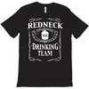 redneck drinking team funny party T-Shirt