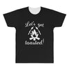 lets get toasted All Over Men's T-shirt