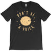 be cool T-Shirt