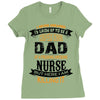 Super Cool Dad Of A Freaking Awesome Nurse Ladies Fitted T-Shirt