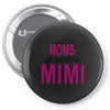 Moms Mimi Pin-back button