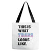 This is What Trans Looks Like Tote Bags