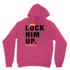 Lock Him Up Unisex Hoodie