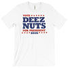 vote deez nuts T-Shirt