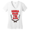 gonna make you bleed Women's V-Neck T-Shirt