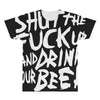shut the fuck up and drink your beer All Over Men's T-shirt