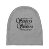 what happens with sisters stays with sisters Baby Beanies