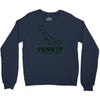 push it (push it real good) Crewneck Sweatshirt
