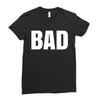 bad (2) Ladies Fitted T-Shirt
