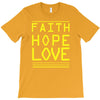 faith, hope and love T-Shirt