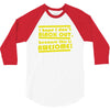 i hope i dont black out because this is awesome 3/4 Sleeve Shirt
