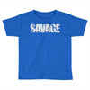 savage Toddler T-shirt