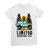 limited adventure life Ladies Fitted T-Shirt