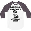 mitch a palooza 3/4 Sleeve Shirt
