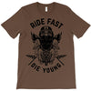 ride fast die young T-Shirt