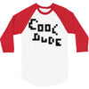 cool dude 2 3/4 Sleeve Shirt