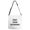 Afk Away From Keyboard Adjustable Strap Totes