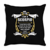 I Am A Scorpio Throw Pillow