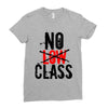 no low class Ladies Fitted T-Shirt