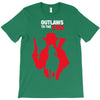 outlaws to the end T-Shirt