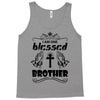 I Am One Blessed Brother Tank Top