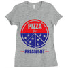 pizza for prez Ladies Fitted T-Shirt