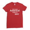 because america Ladies Fitted T-Shirt