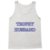 trophy husband Tank Top
