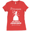 Princesses Are Born In January Ladies Fitted T-Shirt