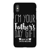 I'm Your Father's Day Gift Mom Says You're Welcome iPhoneX