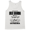 I&rsquo;m Called Great Grandma Because I&rsquo;m Way Too Cool To Be Called Gra Tank Top