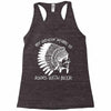 my indian name is runs with beer Racerback Tank