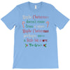 maybe christmas T-Shirt