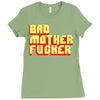 bad mother fucker Ladies Fitted T-Shirt