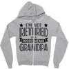not retired but a professional grandpa Zipper Hoodie