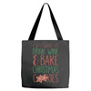 i just want to drink wine &amp; bake christmas cookies Tote Bags